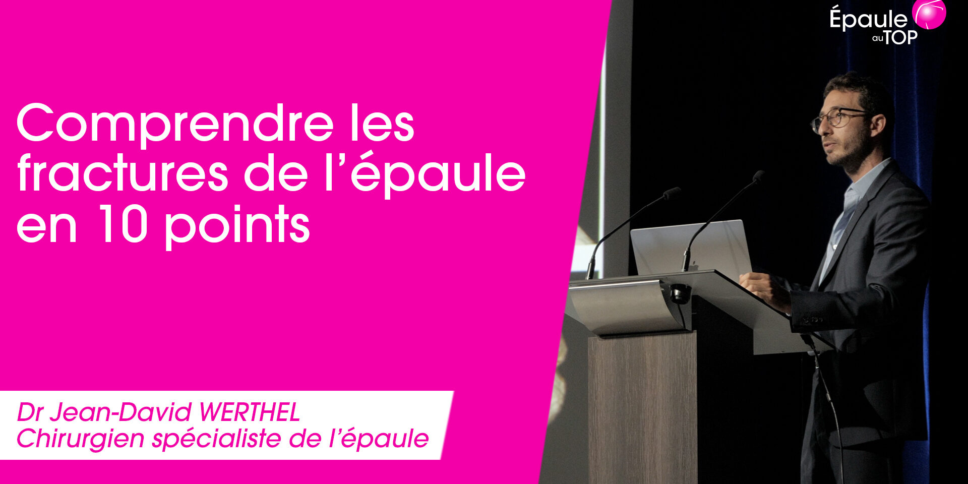 1 – COMPRENDRE LES FRACTURES DE L’ÉPAULE EN 10 POINTS COVER