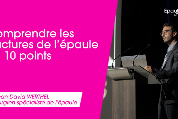 1 – COMPRENDRE LES FRACTURES DE L’ÉPAULE EN 10 POINTS COVER
